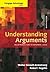 Understanding Arguments: An Introduction to Informal Logic