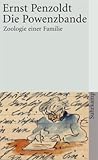 Die Powenzbande. Zoologie einer Familie