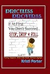 Priceless Proverbs Book 2: Funny Happens When Kids Finish Famous Sayings Priceless Proverbs Book 2: Funny Happens When Kids Finish Famous Sayings