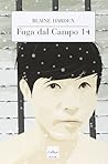 Fuga dal Campo 14 by Blaine Harden