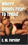 Where Angels Fear...