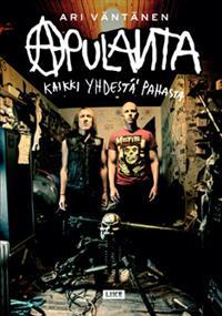 Apulanta: Kaikki yhdestä pahasta
