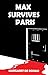 Max Survives Paris by Margaret De Rohan