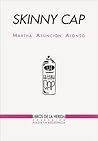 Skinny Cap