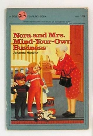 Nora and Mrs. Mind Your Own Business (Paperback)