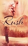Rush (The Boys of Winter, #3) Rush (The Boys of Winter, #3)