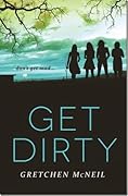 Get Dirty (Don&#x27;t Get Mad, #2) 