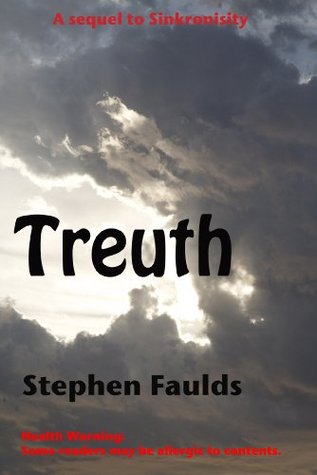 Treuth: Amusing travels through time, space and genre.