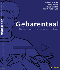 Gebarentaal: De taal van doven in Nederland (Dutch Edition)