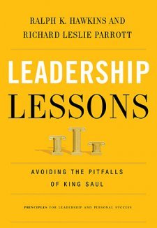 Leadership Lessons: Avoiding the Pitfalls of King Saul