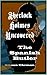 The Spanish Butler (A Sherlock Holmes Uncovered Tale # 8)