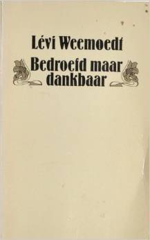 Bedroefd maar dankbaar (Paperback)