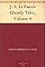J. S. Le Fanu's Ghostly Tales, Volume 4