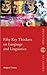 Fifty Key Thinkers on Langu...