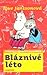 Bláznivé léto (Příběhy o sk...