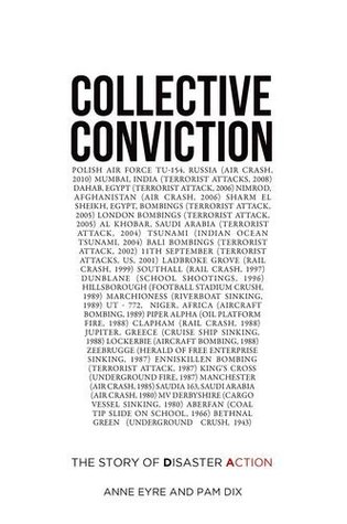 Collective Conviction: The Story of Disaster Action (Paperback)