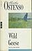 Wild Geese (New Canadian Library) by Martha Ostenso
