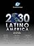 Latinoamérica 2030: Estudio Delphi y Escenarios