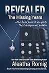 Revealed: The Missing Years (Consequences, #4) Book cover for Revealed: The Missing Years (Consequences, #4)