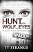 The Hunt for Wolf_Eyes: Vig...