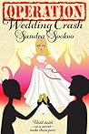 Operation Wedding Crash by Sandra Sookoo