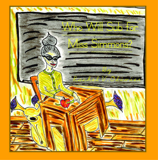 Who Will Sub for Miss Simmons (Paperback)