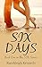 Six Days (Six, #1)