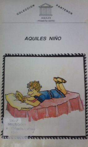 Aquiles niño (Paperback)