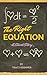 The Right Equation