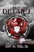 Evil and the Details (The Iron Eagle #2)