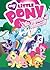My Little Pony: The Return of Harmony (My Little Pony: Animated #3)