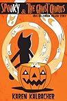 Spooky & The Ghost Chorus by Karen Kalbacher