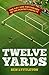 Twelve Yards