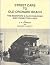 Street Cars to Old Orchard Beach, the Biddeford & Saco Railro... by O.R. Cummings