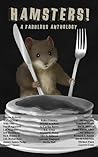 HAMSTERS! A Fabulous Anthology by Martin   Roberts