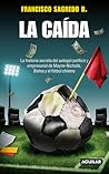 La caída La caída