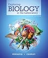 Exploring Biology in the Laboratory