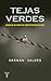 Tejas Verdes. Diario de un campo de concentración en Chile