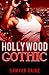 Hollywood Gothic