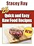 25 Quick & Easy Raw Food Re...