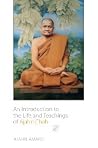 An Introduction to the Life and Teachings of Ajahn Chah An Introduction to the Life and Teachings of Ajahn Chah