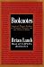Booknotes: America's Finest Authors on Reading, Writing, and the Power of Ideas