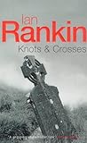 Knots & Crosses by Ian Rankin