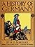 A History of Germany (Illustrated)