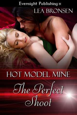 The Perfect Shoot (Hot Model Mine, #1)
