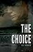 The Choice