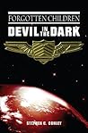 Forgotten Children: Devil in the Dark Forgotten Children: Devil in the Dark