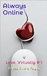 Always Online (Love, Virtually # 1)