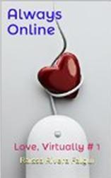 Always Online (Love, Virtually # 1)