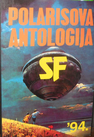 Polarisova SF antologija ’94